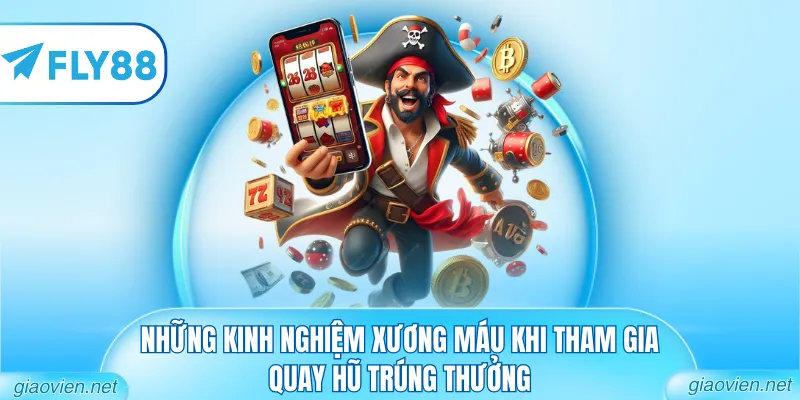 Top Game Quay Hũ - Chinh Phục Vòng Quay May Mắn 2026 3 Những kinh nghiệm xương máu khi tham gia quay hũ trúng thưởng