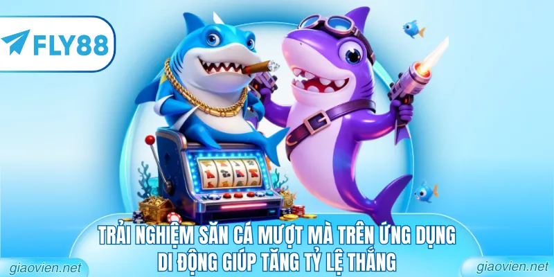 Bắn Cá 5 Sao - Hành Trình Chinh Phục Đại Dương Đẳng Cấp 3 Trải nghiệm săn cá mượt mà trên ứng dụng di động giúp tăng tỷ lệ thắng